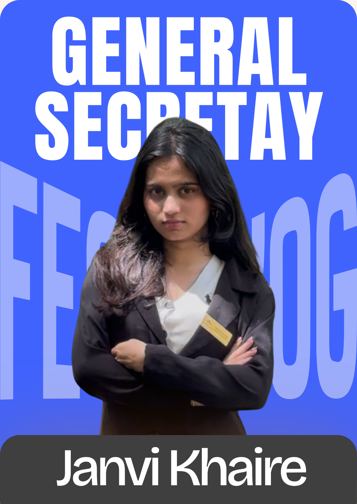 Janvi Khaire - General Secretary